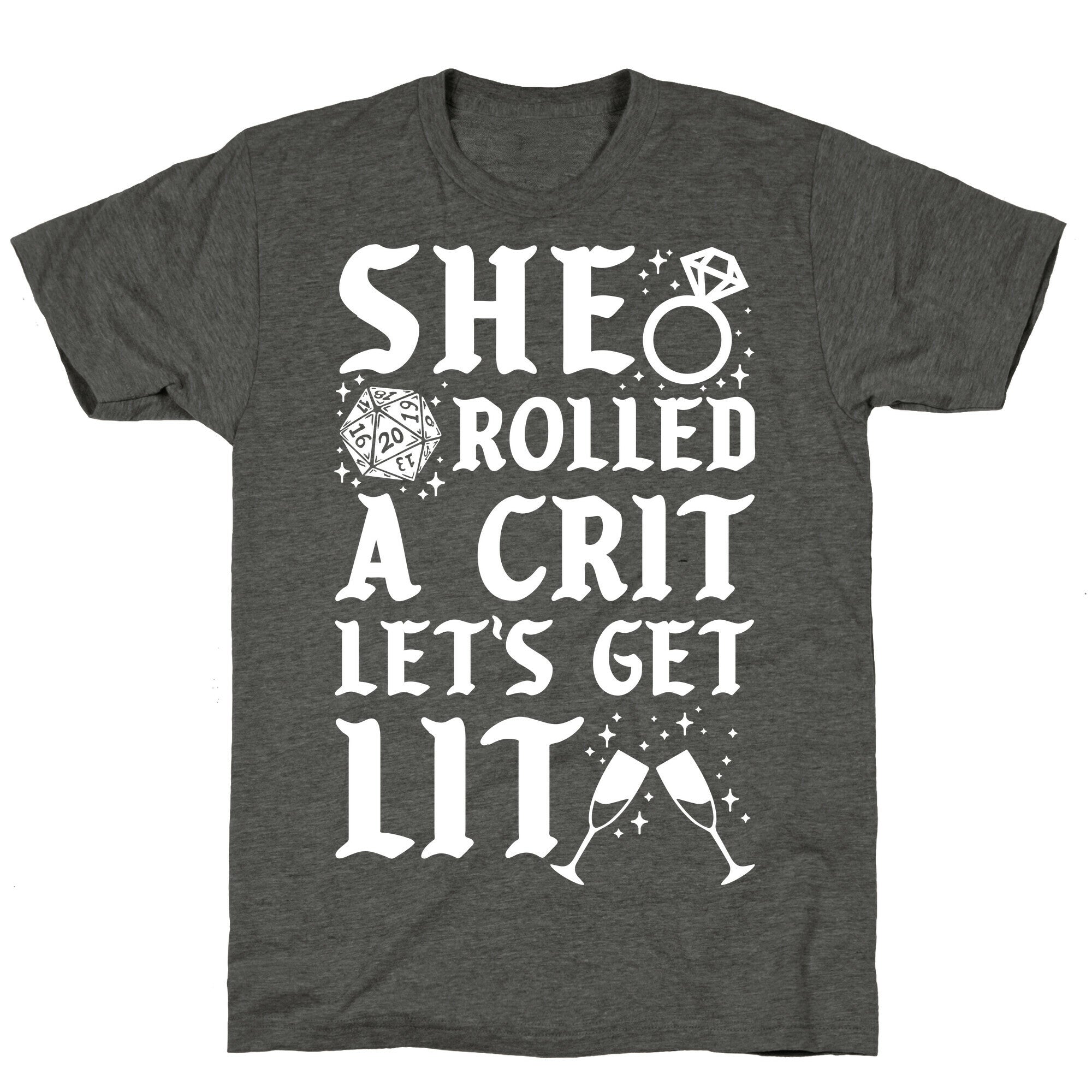 She Rolled a Crit Lets Get Lit Wedding Unisex Triblend Tee
